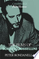 The films of Roberto Rossellini.