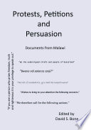 Protests, Petitions and Persuasion : Documents from Malawi /