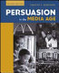 Persuasion in the media age /
