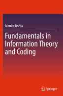 Fundamentals in information theory and coding /
