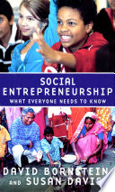 Social entrepreneurship : what everyone needs to know /