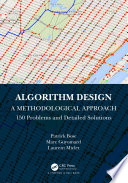 Algorithm design : a methodological approach-150 problems and detailed solutions. /