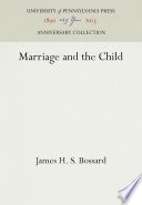 Marriage and the child /