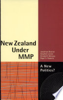 New Zealand under MMP : a new politics /