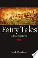 Fairy tales : a new history /