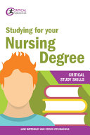 Studying for your nursing degree /