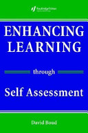 Enhancing learning through self assessment /