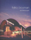 Feiko Bouman : architecture /
