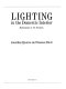 Lighting in the domestic interior : Renaissance to Art Nouveau /