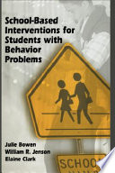 School-based interventions for students with behavior problems /