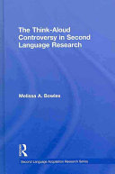 The think-aloud controversy in second language research /