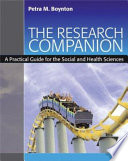 The research companion : a practical guide for the social and health sciences /