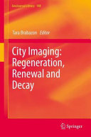 City imaging : regeneration, renewal and decay /