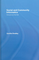 Social and community informatics : humans on the Net /