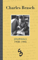 Charles Brasch : journals, 1938-1945 /