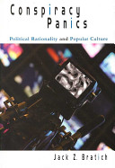 Conspiracy panics : political rationality and popular culture /