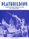 Playbuilding : a guide for group creation of plays with young people /
