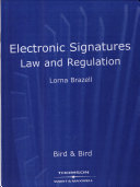 Electronic signatures : law and legislation /