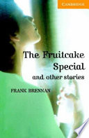 The fruitcake special and other stories /