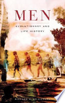 Men : evolutionary and life history /
