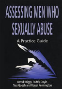 Assessing men who sexually abuse : a practice guide /