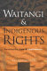 Waitangi & indigenous rights : revolution, law and legitimation /