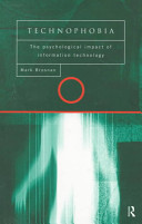 Technophobia : the psychological impact of information technology /