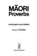 Maori proverbs /