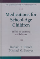 Medications for school-age children : effects on learning and behavior /