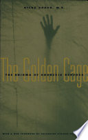 The golden cage : the enigma of anorexia nervosa /