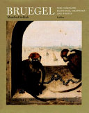 Bruegel : the complete paintings, drawings, and prints : [catalogue /