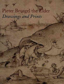 Pieter Bruegel the Elder : drawings and prints /