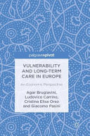 Vulnerability and long-term care in Europe : an economic perspective /