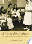 A voice for mothers : the Plunket Society and infant welfare, 1907-2000 /