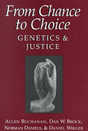 From chance to choice : genetics and justice /