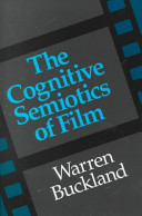 The cognitive semiotics of film /