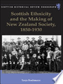 Scottish ethnicity and the making of New Zealand society, 1850-1930 /