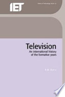 Television : an international history of the formative years /