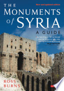 The monuments of Syria : a guide /