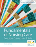 Fundamentals of nursing care : concepts, connections & skills /