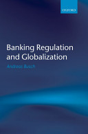 Banking regulation and globalization /