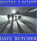 High light : the landscape photography of Dave Butcher /