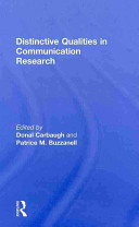Distinctive qualities in communication research /