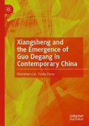 Xiangsheng and the emergence of Guo Degang in contemporary China /