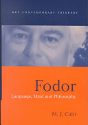 Fodor : language, mind, and philosophy /