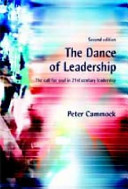 The dance of leadership : the call for soul in 21st century leadership /