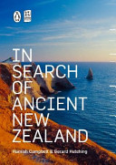 In search of ancient New Zealand /
