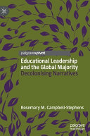 Educational leadership and the global majority : decolonising narratives /