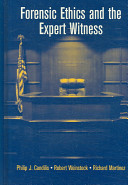 Forensic ethics and the expert witness /