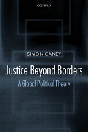 Justice beyond borders : a global political theory /